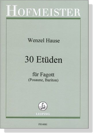 Wenzel Hause【30 Etüden】für Fagott (Posaune, Bariton)