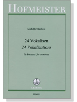 Mathilde Marchesi【24 Vokalisen , Op. 3】für Posaune