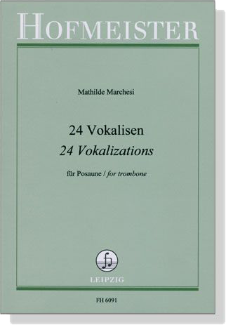 Mathilde Marchesi【24 Vokalisen , Op. 3】für Posaune