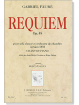 Gabriel Fauré -Requiem- Version 1893 Chant et Piano
