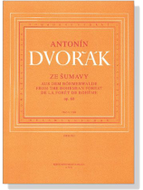 Dovorak【From The Bohemian Forest , Op. 68】Piano 4 ms Dovorak【From The Bohemian Forest , Op. 68】Piano 4 ms