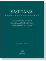 Smetana【String Quartet】No. 2  in D minor Smetana【String Quartet】No. 2  in D minor