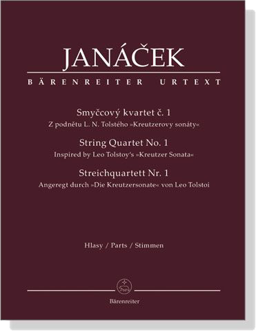 Janácek【String Quartet , No. 1 / Streichquartett Nr. 1】Inspired by Leo Tolstoy's －Kreutzer Sonata