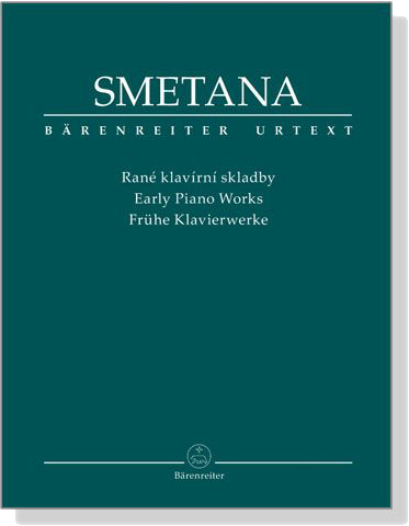 Smetana【Frühe Klavierwerke / Early Piano Works】