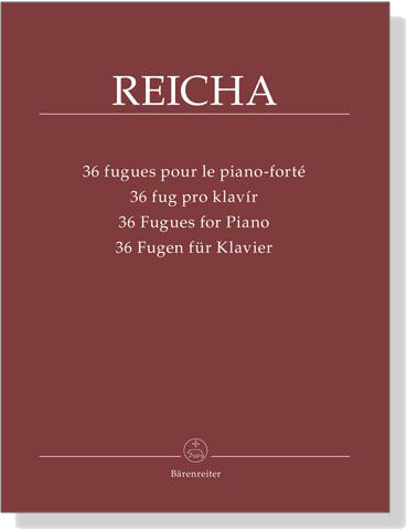 Reicha【36 Fugen / Fugues】für Klavier Reicha【36 Fugen / Fugues】für Klavier