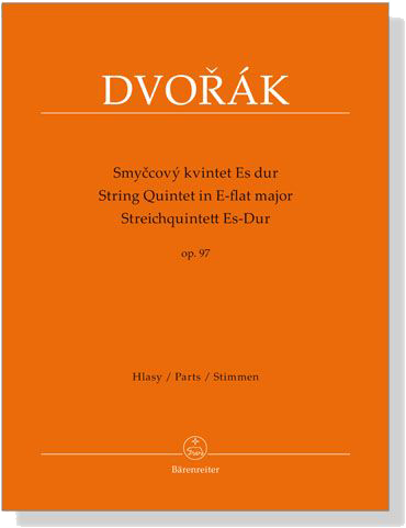 Dvorák【String Quintet in E- flat Major/ Streichquintett Es-Dur】Op. 97