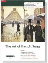 The Art of French Song , Vol 1 , Medium/Low Voice The Art of French Song , Vol 1 , Medium/Low Voice