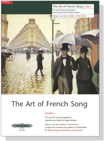 The Art of French Song , Vol 1 , Medium/Low Voice The Art of French Song , Vol 1 , Medium/Low Voice