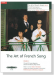 The Art of French Song , Vol 2 , Medium/Low Voice The Art of French Song , Vol 2 , Medium/Low Voice
