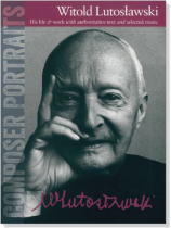 Composer Portraits: Witold Lutosławski for Piano Composer Portraits: Witold Lutosławski for Piano