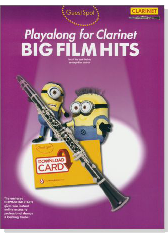 Guest Spot : Playalong for Clarinet Big Film Hits【Download Card+樂譜】
