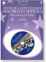 Andrew Lloyd Webber Showstoppers【CD+樂譜】Playalong for Flute Andrew Lloyd Webber Showstoppers【CD+樂譜】Playalong for Flute
