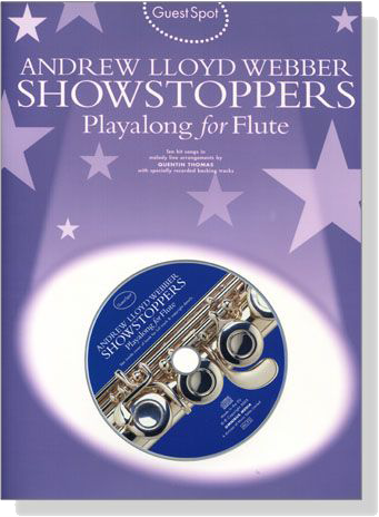 Andrew Lloyd Webber Showstoppers【CD+樂譜】Playalong for Flute
