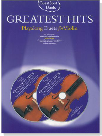 Guest Spot Duets : Greatest Hits Playalong For Violin【CD+樂譜】