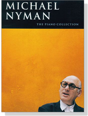 Michael Nyman : The Piano Collection