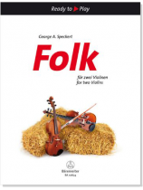 George A. Speckert : Folk for two Violins George A. Speckert : Folk for two Violins