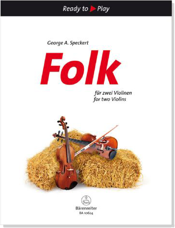 George A. Speckert : Folk for two Violins