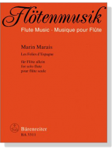 Marin Marais【Les Folies d'Espagne】for solo flute Marin Marais【Les Folies d'Espagne】for solo flute