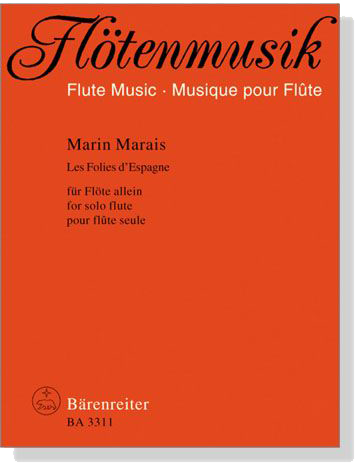 Marin Marais【Les Folies d'Espagne】for solo flute Marin Marais【Les Folies d'Espagne】for solo flute