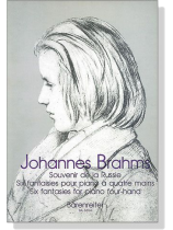 Johannes Brahms【Souvenir de la Russie , Six fantaisies】pour piano a quatre mains
