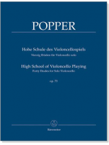 David Popper【High School of Violoncello Playing】Forty Etudes for Solo Violoncello , Op. 73 David Popper【High School of Violoncello Playing】Forty Etudes for Solo Violoncello , Op. 73