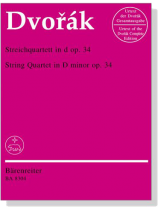 Dvorák【Streichquartett in d / String Quartet in D minor】Op. 34 Dvorák【Streichquartett in d / String Quartet in D minor】Op. 34