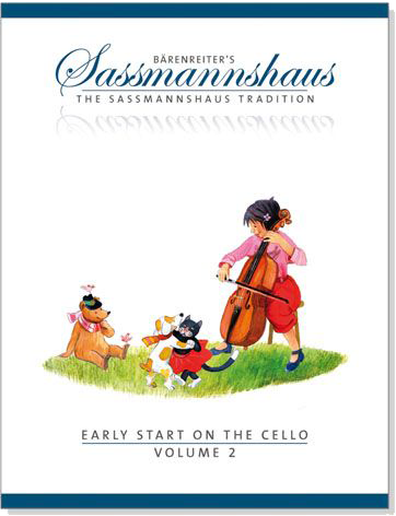Early Start on the Cello【Volume 2】Bärenreiter's Sassmannshaus Early Start on the Cello【Volume 2】Bärenreiter's Sassmannshaus