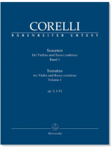 Corelli Sonaten für Violine und Basso continuo/Sonatas for Violin and Basso continuo Volume 1 Op. 5, Ⅰ-Ⅵ Corelli Sonaten für Violine und Basso continuo/Sonatas for Violin and Basso continuo Volume 1 Op. 5, Ⅰ-Ⅵ