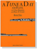 A Tune a Day for【Flute】Book Two A Tune a Day for【Flute】Book Two
