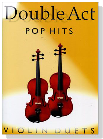 Double Act【Pop Hits】Violin Duets
