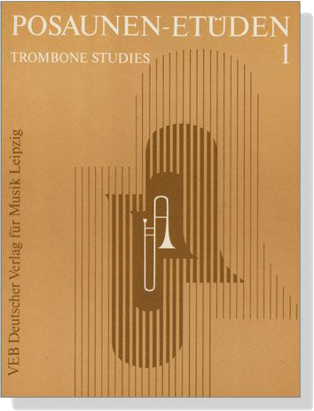 Posaunen-Etüden【1】Trombone Studies Posaunen-Etüden【1】Trombone Studies