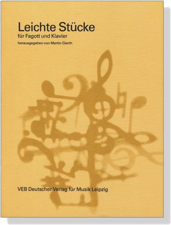 Leichte Stücke für Fagott und Klavier Leichte Stücke für Fagott und Klavier