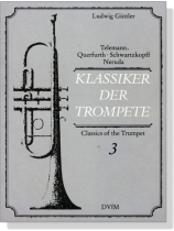 Klassiker Der Trompete / Classics of the Trumpet【3】 Klassiker Der Trompete / Classics of the Trumpet【3】
