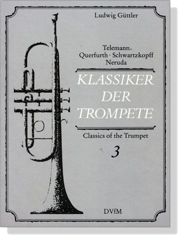 Klassiker Der Trompete / Classics of the Trumpet【3】