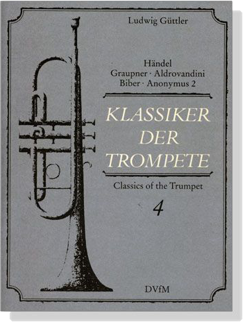 Klassiker Der Trompete / Classics of the Trumpet【4】