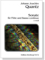 Quantz【Sonate e-moll】für Flöte und Basso continuo Quantz【Sonate e-moll】für Flöte und Basso continuo