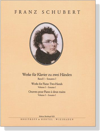 Schubert【Werke für Klavier zu zwei Händen】Band Ⅰ- Sonaten Ⅰ