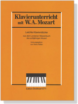 Klavierunterricht mit W.A. Mozart【Leichte Klavierstucke】aus dem Londoner Skizzenbuch des achtjährigen Mozart Klavierunterricht mit W.A. Mozart【Leichte Klavierstucke】aus dem Londoner Skizzenbuch des achtjährigen Mozart