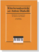 Klavierunterricht mit【Anton Diabelli】Melodische Vortragsstücke für Klavier zu vier Händen Klavierunterricht mit【Anton Diabelli】Melodische Vortragsstücke für Klavier zu vier Händen