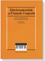 Klavierunterricht mit【François Couperin】Leichte Charakterstücke des französischen Barocks für Klavier Klavierunterricht mit【François Couperin】Leichte Charakterstücke des französischen Barocks für Klavier