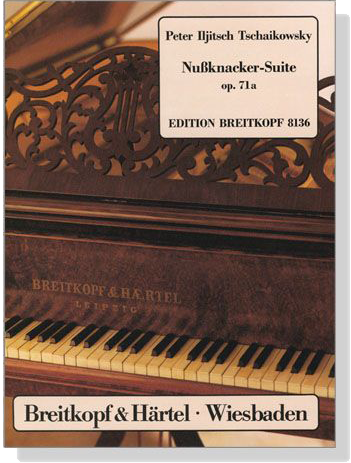 Tschaikowsky【NuBknacker-Suite , Op. 71a】for Piano