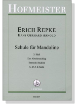 Erich Repke / Hans Gerhard Arnold【Schule für Mandoline】3. Heft