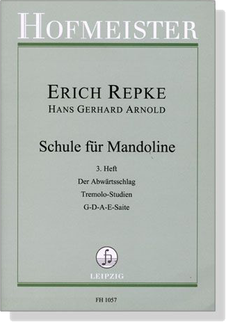 Erich Repke / Hans Gerhard Arnold【Schule für Mandoline】3. Heft