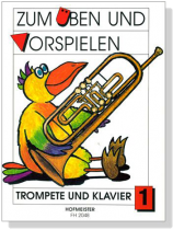 Zum Üben Und Vorspielen【1】Trompete und Klavier Zum Üben Und Vorspielen【1】Trompete und Klavier