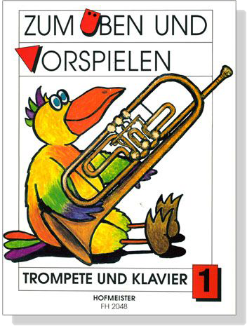 Zum Üben Und Vorspielen【1】Trompete und Klavier