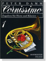 Peter Damm【Cornissimo】Zugaben für Horn und Klavier【1】 Peter Damm【Cornissimo】Zugaben für Horn und Klavier【1】