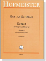 Gustav Schreck【Sonate】für Fagott und Klavier Gustav Schreck【Sonate】für Fagott und Klavier