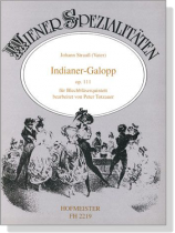 Johann Strauß (Vater)【Indianer-Galopp , op. 111】für Blechbläserquintett Johann Strauß (Vater)【Indianer-Galopp , op. 111】für Blechbläserquintett