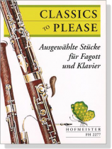 Classics to Please【CD+樂譜】Ausgewählte Stücke für Fagott und Klavier Classics to Please【CD+樂譜】Ausgewählte Stücke für Fagott und Klavier