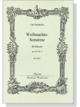 Reinecke【Weihnachts-Sonatine , Op. 251 Nr. 3】für Klavier